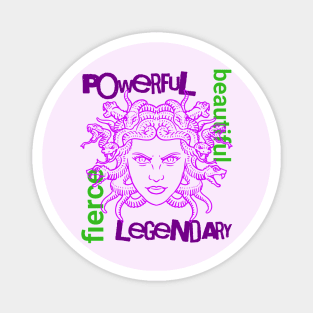 Women's Empowerment Medusa | Powerful, Fierce, Beautiful, Legendary Women light Magnet